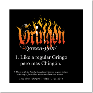 gringon Funny design Gringon Definition Like a regular Gringo Posters and Art